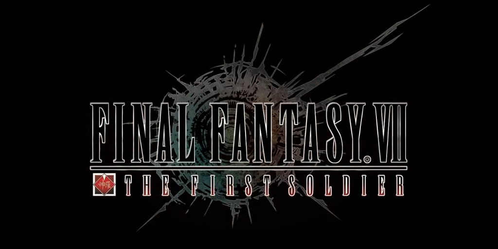 Final Fantasy 7 the First Soldier